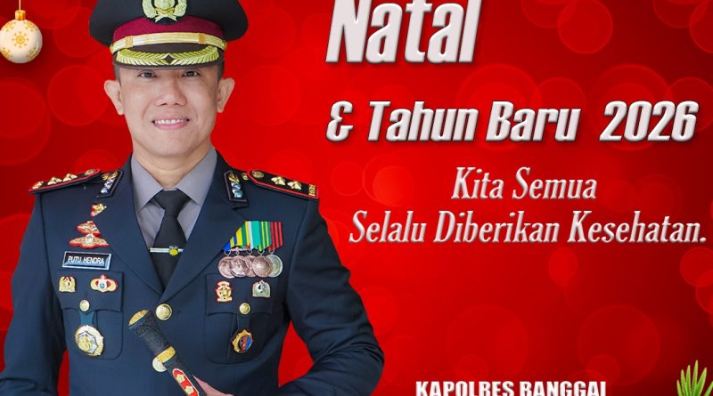 Kapolres AKBP Putu Ucapkan Selamat Natal 2025 dan Tahun Baru 2026 bagi Seluruh Masyarakat Banggai